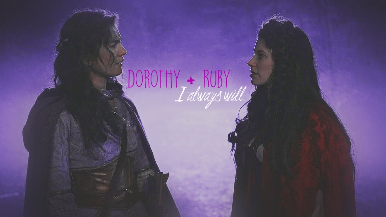 Dorothy & Ruby // I always will...