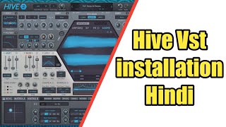 Hive_Vst installation Hindi | how to install Hive vst Cubes 5 | Hive vst ko install kaise karen