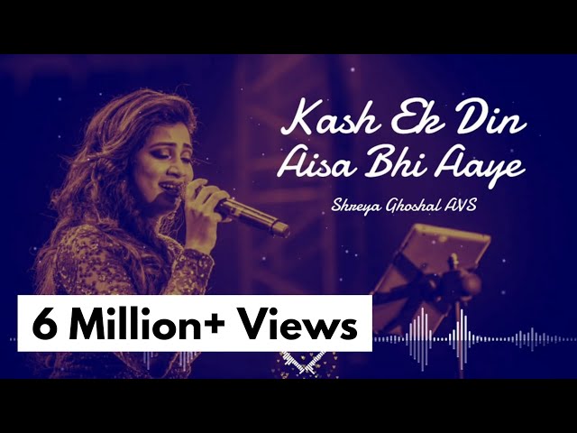 Kash Ek Din Aisa Bhi Aaye | Showbiz | Shreya Ghoshal, Shaan | AVS class=