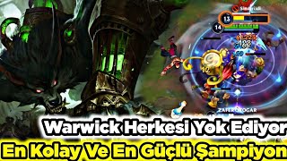 Wild Rift’in EN GÜÇLÜ VE KOLAY KAHRAMANI WARWİCK İLE BÜTÜN RAKİPLERİ YOK EDERSİNİZ 