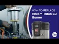 How to Replace a Triton Light Duty Burner