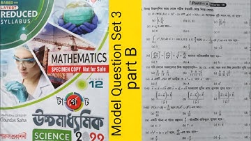 Model Question Set 3 # Parul Target #part B# Suggestions : H.S-2022