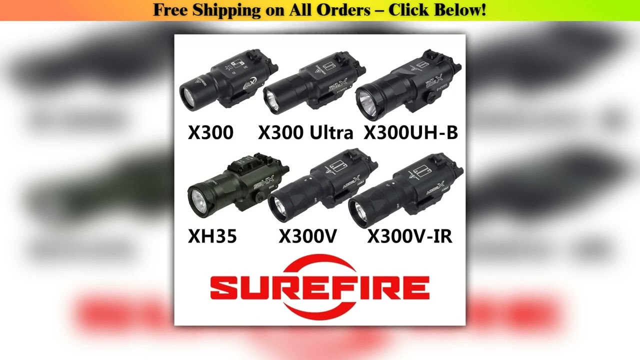 Tactical Surefire X300 — Best Price (2025): Tactical Surefire X300 Ultra X300v X300v-IR