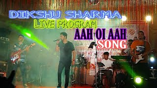 Video thumbnail of "Dikshu Sharma bihu program // aah oi aah... song // live from chandrapur, gobardhan bazar"