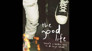 The Good Life   Week 2