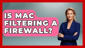 Is MAC Filtering A Firewall? - The Hardware Hub