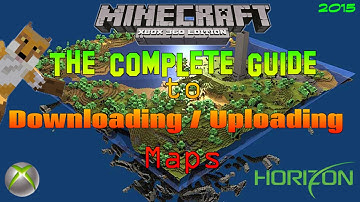 {2015 Edition} Minecraft Xbox 360: How to Download & Upload Maps w/ Horizon | Tutorial