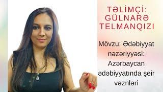 Dərs 2. Ədəbiyyat Nəzəriyyəsi Azərbaycan Ədəbiyyatında Şeir Vəznləri