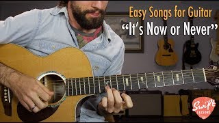 Elvis Presley "It's Now or Never" - Easy Acoustic Guitar Songs Lesson