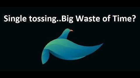 Single Tossing Pigeons.. Big Waste of Time?