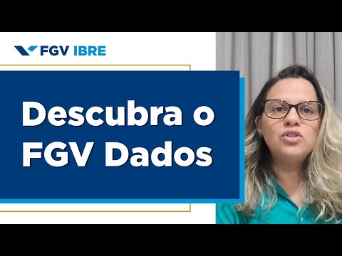 FGV IBRE | Descubra o FGV Dados