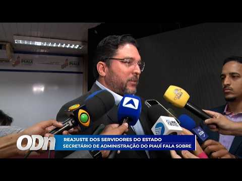 Reajuste dos servidores do estado: Secretário de administração do Piauí fala sobre 05 03 2026