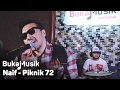 Naif - Piknik 72 | BukaMusik