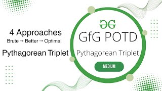 Pythagorean Triplet | GfG POTD | 25-05-2025 | GfG Problem of the day | GeeksforGeeks