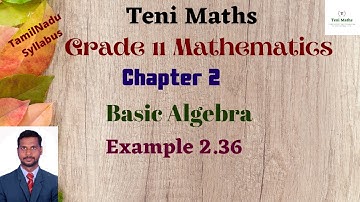 Grade 11 :Maths : Chapter 2: Basic Algebra: Example 2.36