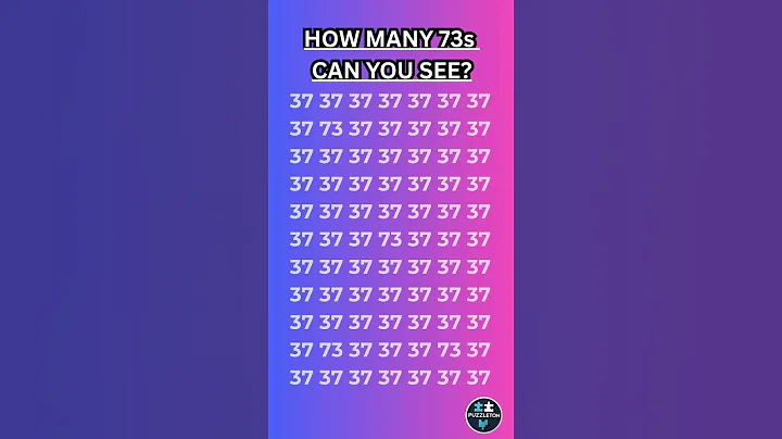 Only 2% can find all the 73s in 10 seconds! 🧠 Are you genius enough? 👀