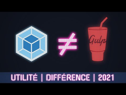 Webpack ou Gulp: À quoi ça sert ? Différence entre Task Runner et Bundler