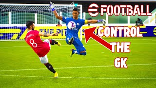 How To Take Control Of The Goalkeeper Efootball 2026