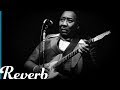 Muddy Waters Slide Riffs | Reverb Learn to Play