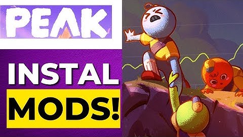Hoe je eenvoudig PEAK-mods installeert (stap voor stap 2025)