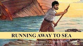 Learn English Through Story - Running Away To Sea by Daniel Defoe