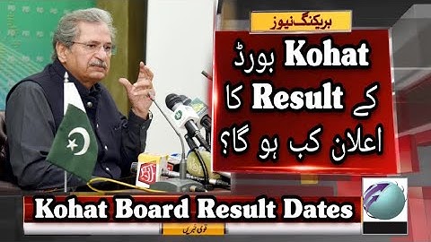 Kohat Board Result 2021 | How To Check Kohat Board Result 2021 | Kohat Board Result Date 2021