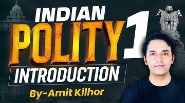 Indian Polity 1 : Introduction | Prelims PYQs | UPSC CSE Prelims 2026 | Amit kilhor