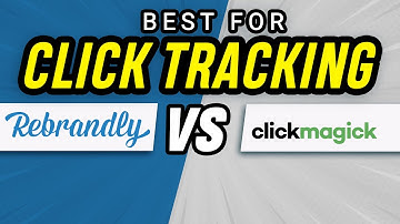 Rebrandly vs ClickMagick - Best software for click tracking (2025)