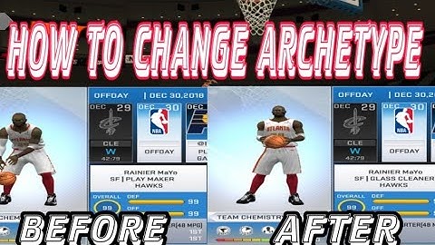 HOW TO CHANGE ARCHETYPE IN NBA 2K19 V52