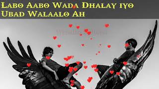 Labo aabo wada dhalay | cod macaan ...