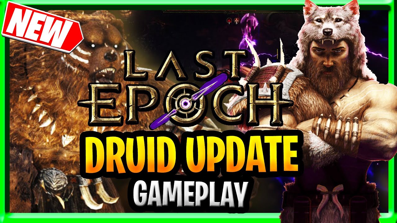 Last Epoch Eternal Legends Druid Update Gameplay With New Dungeon Beta 0.8.4e