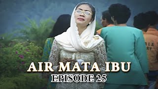 Air Mata Ibu - Episode 25 - Raslina Rasidin Tabah Penemuan Vira Yuniar