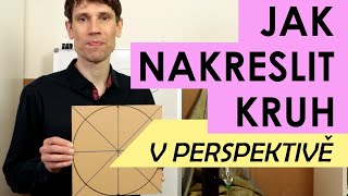 Jak nakreslit kruh v perspektivě - Jak na talentové zkoušky