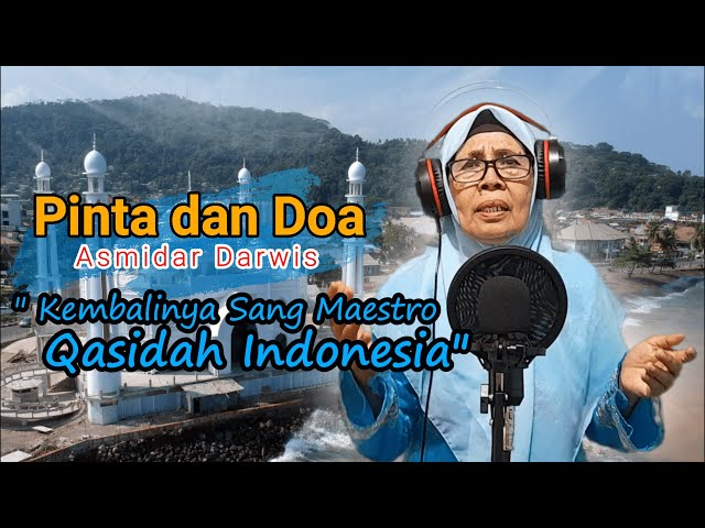 Pinta dan Doa (Asmidar Darwis) Sang Maestro Legendaris Qasidah Indonesia class=