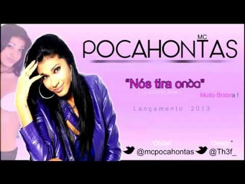 Mc Pocahontas Nois Tira Onda Mc Pocahontas Nois Tira Onda