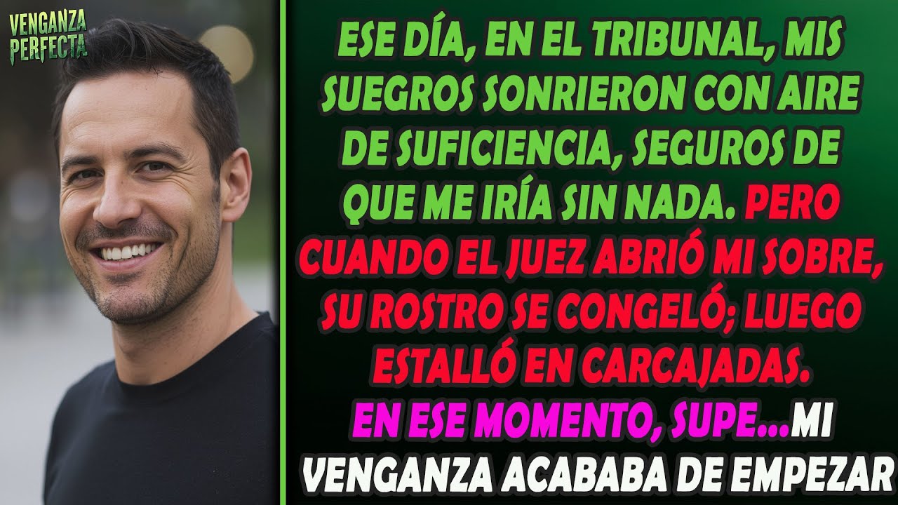 Mis suegros dijeron que nunca más tocaría su dinero... pero entonces el juez leyó mi carta y se rió.