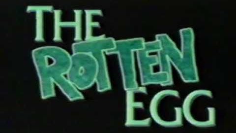 MMCS3 The Rotten Egg