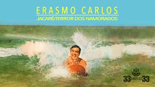 Erasmo Carlos - Jacaré / Terror dos Namorados (Compacto - 1964)