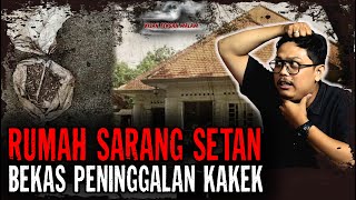 NEMU TULANG MANUSIA DIBUNGKUS KAIN KAFAN DI RUMAH INI..!!! RUMAH APA SARANG SETAN..!!