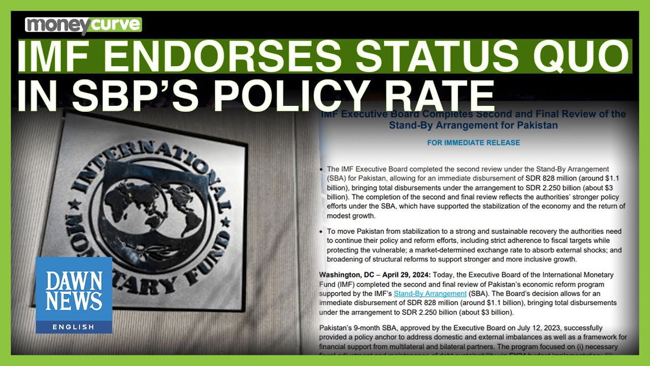 IMF Endorses Status Quo In SBP’s Policy Rate | Dawn News English