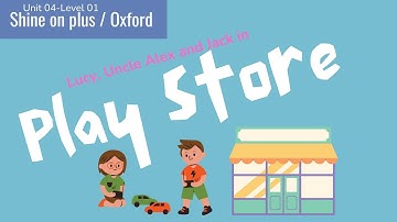 Unit 4: PLAY STORE! | How Many #shineonplus #shineonplus_level01