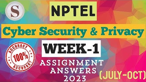 Cyber Security and Privacy || Week-1 Assignment Answers 2023 || NPTEL|| #nptel2023