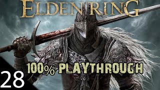 Elden Ring - 100% Playthrough - Siofra River - Part 28