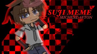 SUJI MEME II MICHEAL AFTON II FNAF II Eye Strain TW 👀II Magẽ II SUJI MEME II MICHEAL AFTON II FNAF II Eye Strain TW 👀II Magẽ II