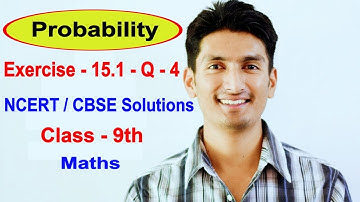 Exercise - 15.1 - Question 4 - Probability - NCERT/CBSE Solutions for class 9th maths || Truemaths