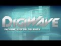 Annonce  lancement de digiwave