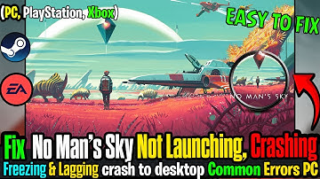 🚀 Fix No Man’s Sky Not Launching, Crashing, Freezing & Black Screen on PC ✅