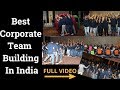 Best Corporate Team Building Games|Activities in India | Full Video