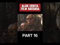 ALUR CRITA FILM RAKSASA #PART16 #sorotanpublik