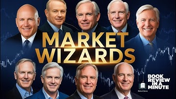 "Market Wizards" by Jack D. Schwager: Secrets of Top Traders | Quick Review